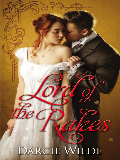 Title details for Lord of the Rakes by Darcie Wilde - Wait list
